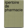 Rpertoire de Pharmacie by Unknown