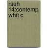 Rseh 14:contemp Whit C by Ruth Spalding