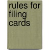 Rules For Filing Cards by Pauline A. Seely