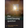 Rural Housing Question door Mark Bevan