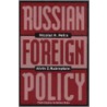 Russian Foreign Policy door Alvin Z. Rubinstein