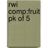 Rwi Comp:fruit Pk Of 5 by Ruth Miskin