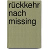 Rückkehr nach Missing by Abraham Verghese