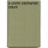 S-Comt-Zechariah Cduni door Chuck Missler