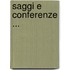 Saggi E Conferenze ...