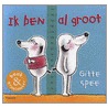 Ik ben al groot