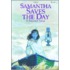 Samantha Saves the Day