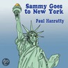 Sammy Goes to New York door Paul Hanratty