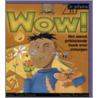 Wow! door T. Romanek