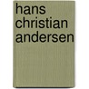 Hans Christian Andersen door M. Hammerstein