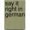 Say It Right In German door Epls Epls