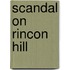 Scandal on Rincon Hill