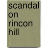 Scandal on Rincon Hill door Shirley Tallman