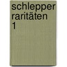 Schlepper Raritäten 1 door Wolfgang Wagner