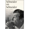 Schneider On Schneider door Richard Handler