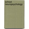 School Neuropsychology door Yeshiva University