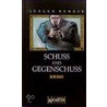 Schuß und Gegenschuß by Jürgen Kehrer