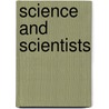 Science And Scientists door John Gerard