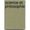 Science Et Philosophie door Marcellin Berthelot