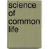Science of Common Life