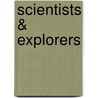Scientists & Explorers door Vernon Bartlett
