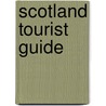 Scotland Tourist Guide door Onbekend