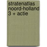 Stratenatlas Noord-Holland 3 + actie