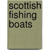 Scottish Fishing Boats door James Pottinger