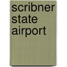Scribner State Airport door Miriam T. Timpledon
