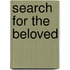 Search For The Beloved
