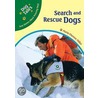 Search and Rescue Dogs by Marie-Therese Miller