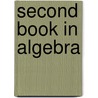 Second Book in Algebra by Fletcher Durell