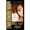Secret, Silent Screams door Joan Lowery Nixon