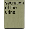 Secretion of the Urine door Geological Survey