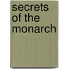 Secrets Of The Monarch door Sechelt Nation