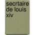 Secrtaire De Louis Xiv