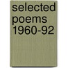 Selected Poems 1960-92 door Stephen Gray