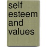 Self Esteem And Values door Jane Bourke