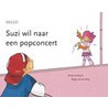 Suzi wil naar een popconcert