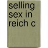 Selling Sex In Reich C by Victoria Harris