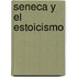 Seneca y El Estoicismo
