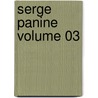 Serge Panine Volume 03 door Georges Ohnet