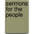 Sermons For The People