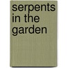 Serpents In The Garden door Jeffrey St. Clair