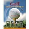 Golf - Practise to Perfection