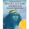 Shakespeare Stories Ii by Leon Garfield