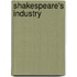 Shakespeare's Industry