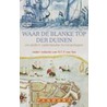 Waar de blanke top der duinen by N.C.F. van Sas