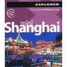 Shanghai Mini Explorer door Explorer Publishing