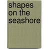 Shapes On The Seashore by Frances Ridley